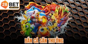 Bắn Cá Săn Thưởng