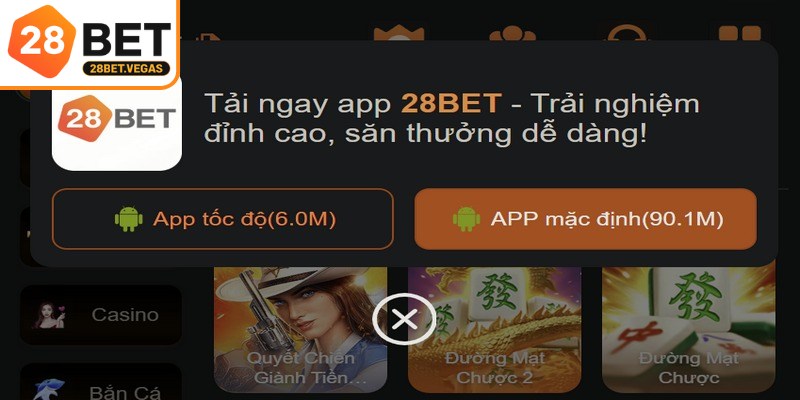Cài đặt app 28BET trên Android nhanh chóng và tiện lợi