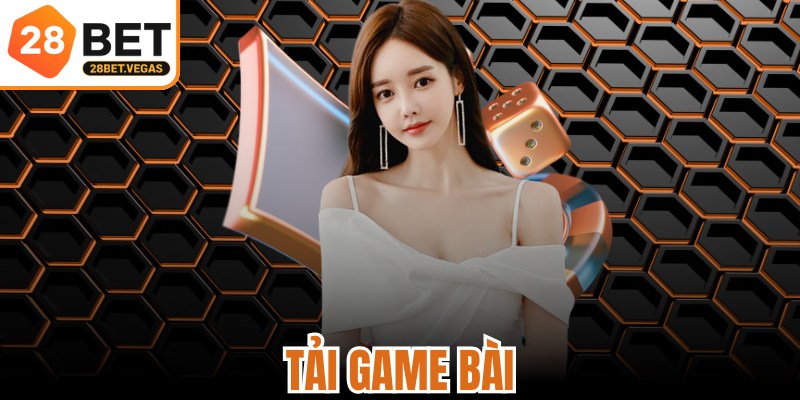 Tải Game Bài